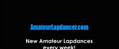 Amateur Lapdancer Porn Videos: amateurlapdancer.com